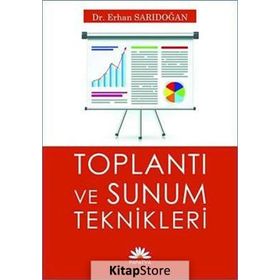 TOPLANTI VE SUNUM TEKNIKLERI - ERHAN SARIDOĞAN