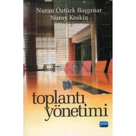 TOPLANTI YÖNETİMİ - NICK MORGAN