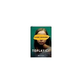 Toplayıcı - Carme Chaparro