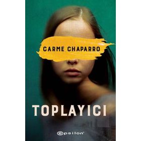 Toplayıcı - Carme Chaparro
