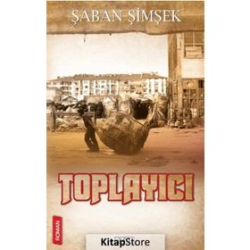 Toplayıcı - Şaban Şimşek