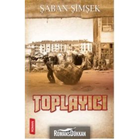Toplayıcı - Şaban Şimşek