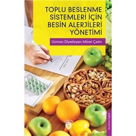 Toplu Beslenme Sistemleri için Besin Alerjileri Yönetimi - Uzm. Diyetisyen Minel Çetin