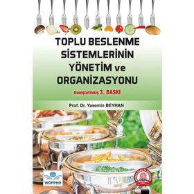 Toplu Beslenme Sistemlerinin Yönetim ve Organizasyonu - Ankara Nobel Tıp