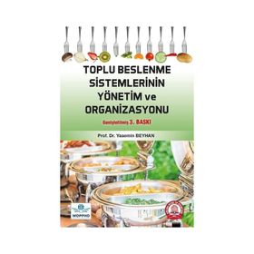Toplu Beslenme Sistemlerinin Yönetim ve Organizasyonu - Ankara Nobel Tıp