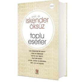Toplu Eserler - İskender Öksüz - Panama Yayıncılık
