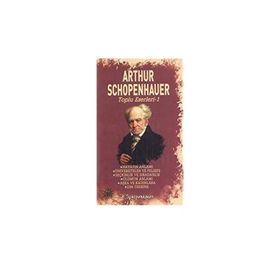 Toplu Eserleri 1 - Arthur Schopenhauer