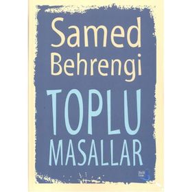 Toplu Masallar 1 - Samed Behrengi