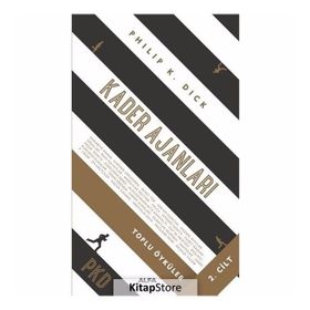 Toplu Öyküler 2 Kader Ajanları - Philip K. Dick