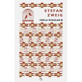 Toplu Öyküler 2 - Stefan Zweig
