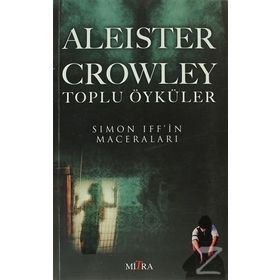 Toplu Öyküler - Aleister Crowley