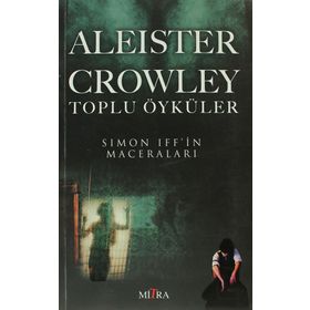 Toplu Öyküler - Aleister Crowley