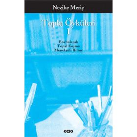 TOPLU ÖYKÜLERİ 1 - NEZIHE MERİÇ - NEZIHE MERİÇ