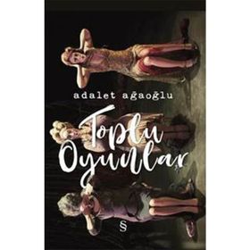 TOPLU OYUNLAR - 1 - ADALET AĞAOĞLU