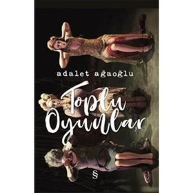 TOPLU OYUNLAR - 1 - ADALET AĞAOĞLU