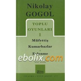 Toplu Oyunlar 1 - Gogol Mitos Boyut Yayınları