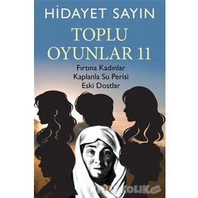 Toplu Oyunlar 11 - Hidayet Sayın