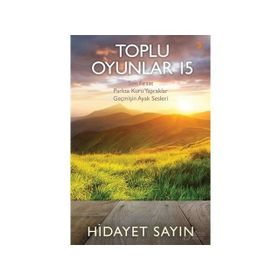 Toplu Oyunlar 15 - Hidayet Sayın