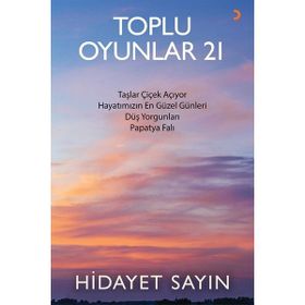 Toplu Oyunlar 21 - Hidayet Sayın