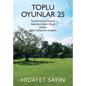 Toplu Oyunlar 25 - Hidayet Sayın