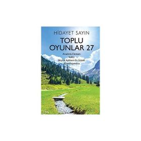 Toplu Oyunlar 27 - Hidayet Sayın