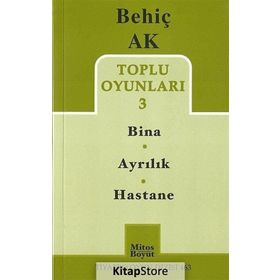 TOPLU OYUNLAR 3 - BINA - AYRILIK - HASTANE - BEHIÇ AK