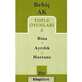TOPLU OYUNLAR 3 - BINA - AYRILIK - HASTANE - BEHIÇ AK