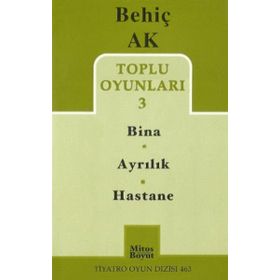 TOPLU OYUNLAR 3 - BINA - AYRILIK - HASTANE - BEHIÇ AK