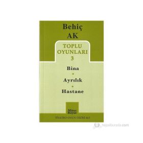 TOPLU OYUNLAR 3 - BINA - AYRILIK - HASTANE - BEHIÇ AK