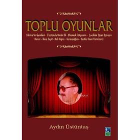 TOPLU OYUNLAR - AYDIN ÜSTÜNTAŞ