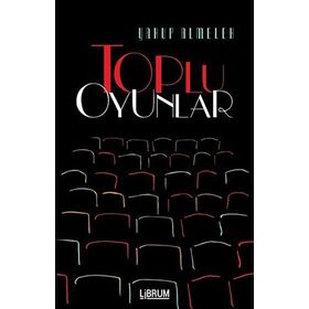 Toplu Oyunlar - Rüstem Mürseloğlu