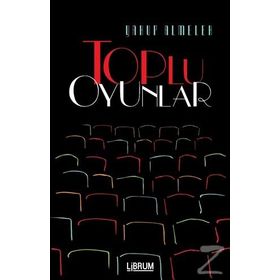 Toplu Oyunlar - Rüstem Mürseloğlu