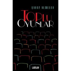 Toplu Oyunlar - Rüstem Mürseloğlu