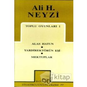 TOPLU OYUNLARI 1 - ALI H. NEYZI