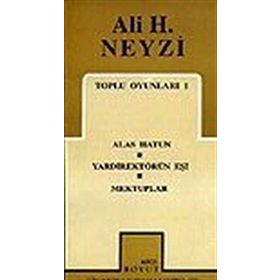 TOPLU OYUNLARI 1 - ALI H. NEYZI
