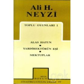 TOPLU OYUNLARI 1 - ALI H. NEYZI