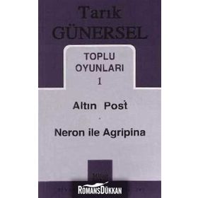 TOPLU OYUNLARI 1 ALTIN POST - NERON ILE AGRIPINA - TARIK GÜNERSEL