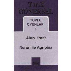 TOPLU OYUNLARI 1 ALTIN POST - NERON ILE AGRIPINA - TARIK GÜNERSEL