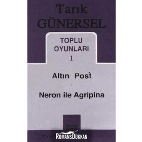 TOPLU OYUNLARI 1 ALTIN POST - NERON ILE AGRIPINA - TARIK GÜNERSEL