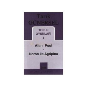 TOPLU OYUNLARI 1 ALTIN POST - NERON ILE AGRIPINA - TARIK GÜNERSEL
