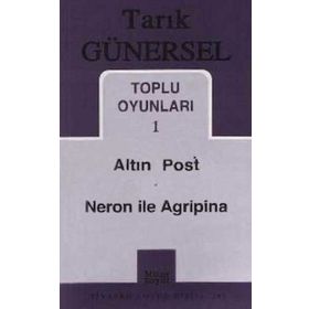 TOPLU OYUNLARI 1 ALTIN POST - NERON ILE AGRIPINA - TARIK GÜNERSEL