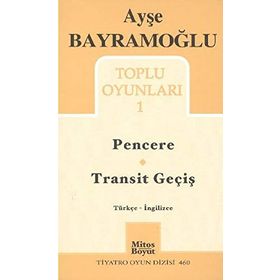 TOPLU OYUNLARI 1 - AYŞE BAYRAMOĞLU