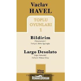 Toplu Oyunları 1 Bildirim - Largo Desolato - Vaclav Havel