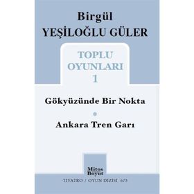 Toplu Oyunları 1 Birgül Yeşiloğlu Güler Mitos Boyut Yayınları