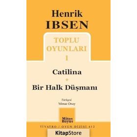 TOPLU OYUNLARI 1 CATILINA - BIR HALK DÜŞMANI - HENRIK IBSEN