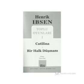 TOPLU OYUNLARI 1 CATILINA - BIR HALK DÜŞMANI - HENRIK IBSEN