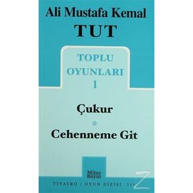 Toplu Oyunları 1 - Çukur - Cehenneme Git - Ali Mustafa Kemal Tut