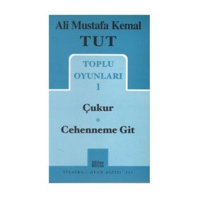 Toplu Oyunları 1 - Çukur - Cehenneme Git - Ali Mustafa Kemal Tut