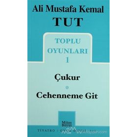 Toplu Oyunları 1 - Çukur - Cehenneme Git - Ali Mustafa Kemal Tut