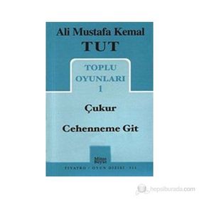 Toplu Oyunları 1 - Çukur - Cehenneme Git - Ali Mustafa Kemal Tut